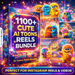1100+ Cute AI Toons Reels Bundle – Powerful Cute Cartoon Content for Viral Growth | BetterBundle.in