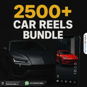2500+ Car Reels Bundle – Powerful Viral Car & Supercar Reels for Instagram Growth | BetterBundle.in