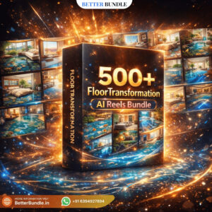 500+ Floor Transformation AI Reels Bundle – Stunning Viral Floor Effects for Explosive Growth in 2026 | BetterBundle.in