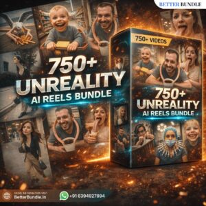 750+ Unreality AI Reels Bundle – Insane Viral AI Reels for Explosive Instagram Growth in 2026 | BetterBundle.in