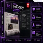 Adobe InCopy 2026 – Professional Editorial & Content Writing Software